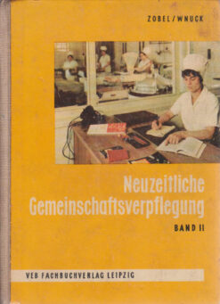 Neuzeitliche Gemeinschaftsverpflegung Band 2