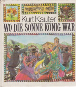 Wo die Sonne König war