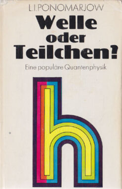 Welle oder Teilchen?