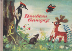 Hirschlein Gernegroß