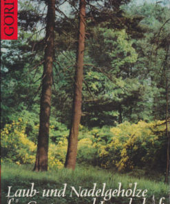 Laub und Nadelgehölze