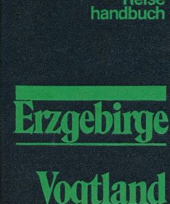 Erzgebirge / Vogtland Tourist Reisehandbuch