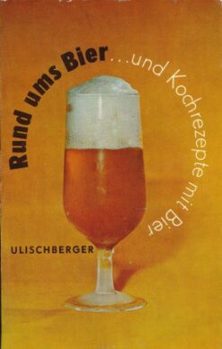Rund ums Bier und Kochrezepte mit Bier
