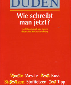 Duden, Wie schreibt man jetzt?