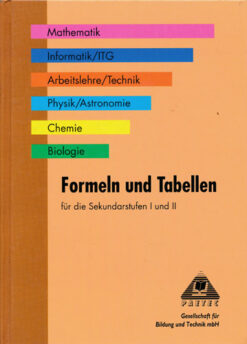 Formeln und Tabellen für Sekundarstufen 1 und 2