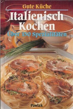 Italienisch Kochen