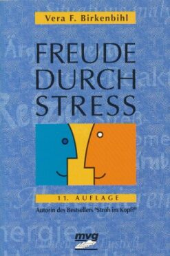 Freude durch Stress