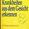 Krankheiten aus dem Gesicht erkennen