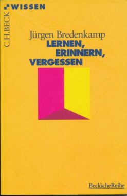 Lernen, Erinnern, Vergessen