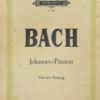 Bach - Johannes Passion, Notenbuch