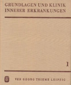 Grundlagen und Klinik innerer Erkrankungen Teil 1+2