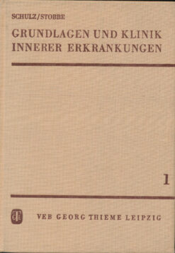 Grundlagen und Klinik innerer Erkrankungen Teil 1+2