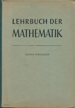 Lehrbuch der Mathematik für die Oberschule Klasse 11 DDR