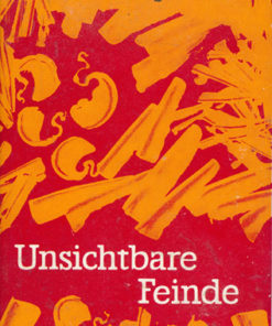 Unsichtbare Feinde
