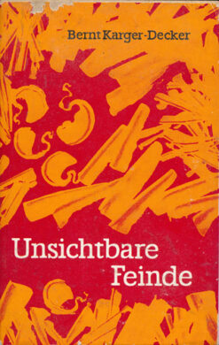 Unsichtbare Feinde