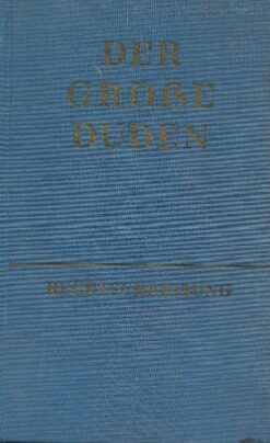 Der große Duden - Rechtschreibung