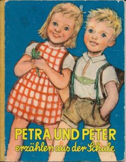 Petra und Peter erzählen aus der Schule