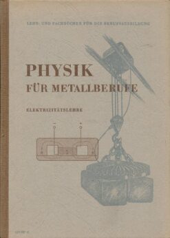Physik für Metallberufe - Elektrizitätslehre