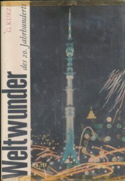 Weltwunder des 20. Jahrhunderts