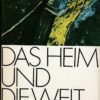 Das Heim und die Welt