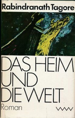 Das Heim und die Welt