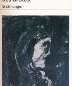 Der Geschmack des Brotes