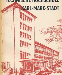 Über das Studium an der Technischen Hochschule Karl-Marx-Stadt