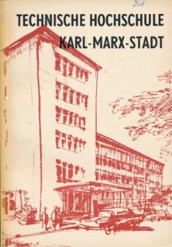 Über das Studium an der Technischen Hochschule Karl-Marx-Stadt