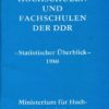 Hochschulen und Fachschulen der DDR