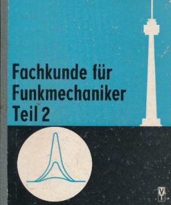 Fachkunde für Funkmechaniker Teil 2