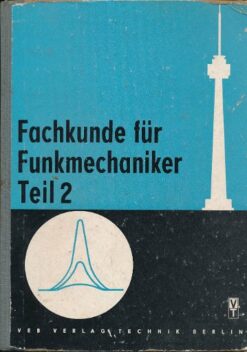 Fachkunde für Funkmechaniker Teil 2