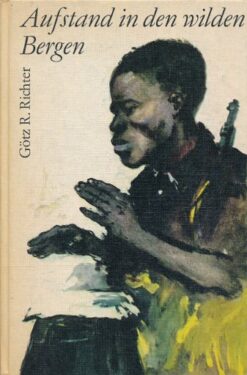 Aufstand in den wilden Bergen