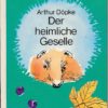 Der heimliche Geselle