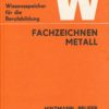 Fachzeichnen Metall