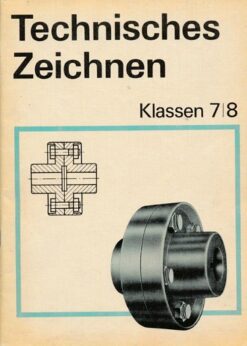 Technisches Zeichnen Klasse 7 8 Lehrbuch DDR