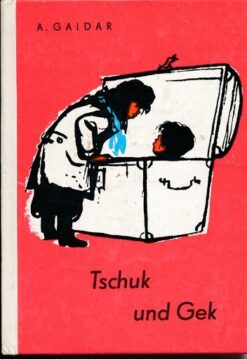 Tschuk und Gek
