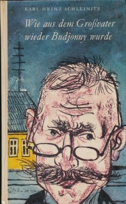 Wie aus dem Großvater wieder Budjonny wurde