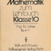 Lösungsheft Mathematik zum Lehrbuch Klasse 10