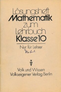Lösungsheft Mathematik zum Lehrbuch Klasse 10