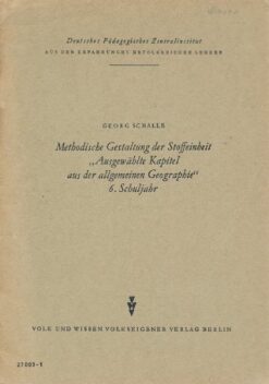 Methodische Gestaltung der Stoffeinheit "Ausgewählte Kapitel aus der allgemeinen Geographie" 6. Schuljahr