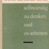 Wie wir die Kinder lehren, selbstständig zu denken und zu arbeiten