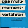 Das Multimomentverfahren