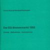 Der EG-Binnenmarkt 1992