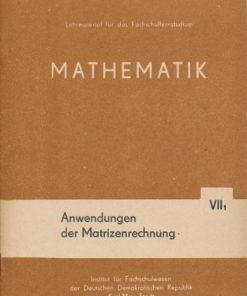 Mathematik Anwendungen der Matrizenrechnung