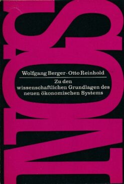 Zu den wissenschaftlichen Grundlagen des neuen ökonomischen Systems