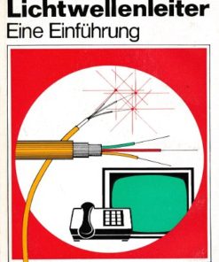 Lichtwellenleiter - eine Einführung