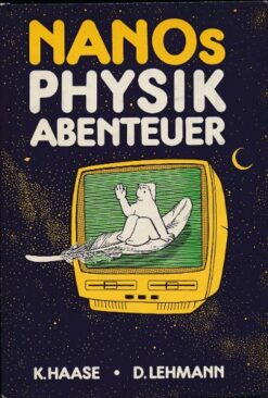 Nanos Physik Abenteuer
