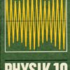 Physik Klasse 10