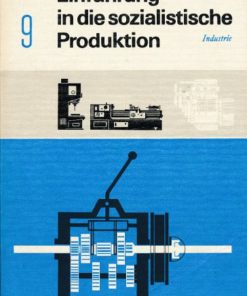 Einführung in die sozialistische Produktion Klasse 9 Lehrbuch DDR