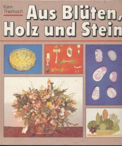 Aus Blüten, Holz und Stein   DDR-Kinderbuch